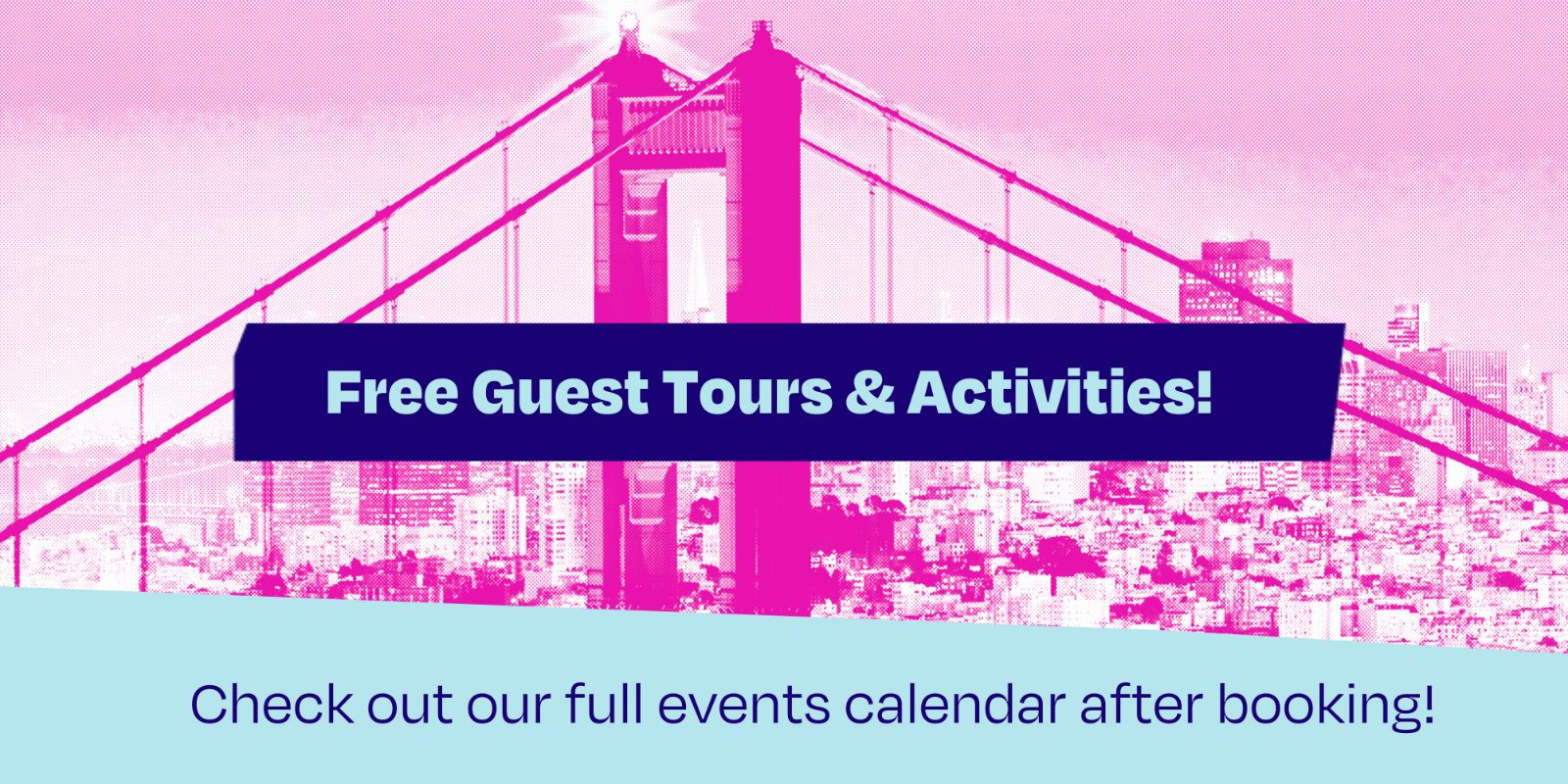 Free Guest Tours & Activities